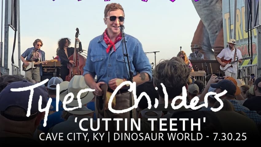 Tyler Childers - 'Cuttin' Teeth' | Live at Dinosaur World (Cave City, KY - July 30, 2025)