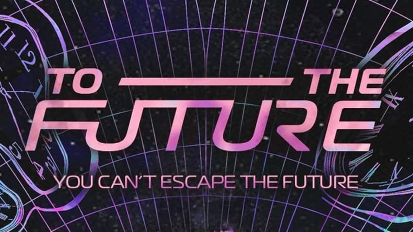 To The Future
