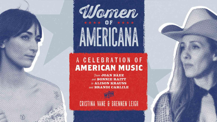 Women of Americana: A Celebration of American Music