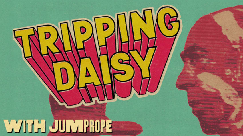 Tripping Daisy