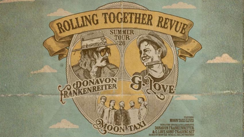 G. Love, Donavon Frankenreiter & Moon Taxi Outline 2026 Rolling Together Revue Summer Tour Dates