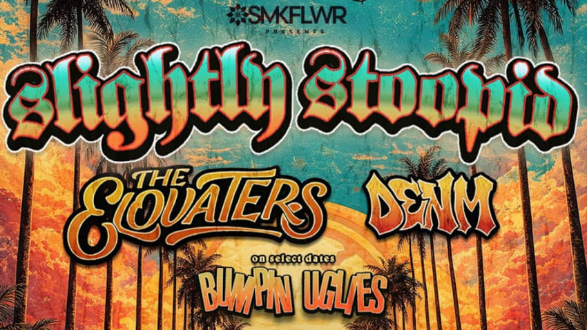 Slightly Stoopid Outlines 2026 Summer Tour Dates With The Elovaters, DENM & Bumpin Uglies