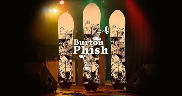 Burton Puts Phish Snowboards Up For Sale Burton Puts Phish Snowboards Up For Sale