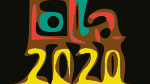 Lollapalooza Announces Lineup For ‘Lolla2020’ Virtual Festival