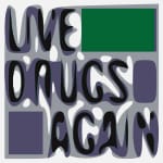 war on drugs live drugs again