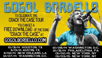 Tour Dates | Gogol Bordello Crack The Case Tour