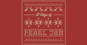 Pearl Jam 12 Days Holiday Songs