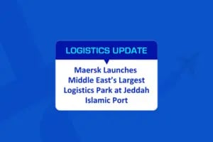 Maersk Launches Largest Logistics Park in the Middle East