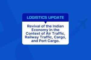Logistics Update: Revival of the Indian Economy