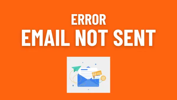 Cara Mengatasi Error Email Not Sent di WordPress