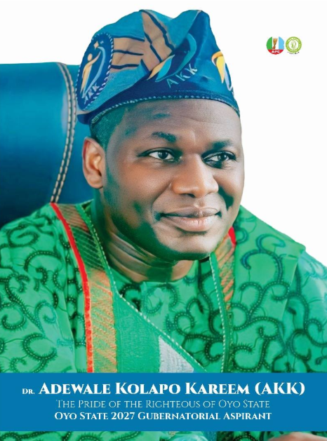 Oyo 2027: I Can Feel the Pulse of the People — A Grassroots Awakening for a New Era in Oyo State, Says Dr. Adewale Kolapo Kareem (AKK).