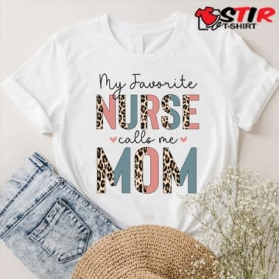 Nurse Mom Shirts StirTshirt