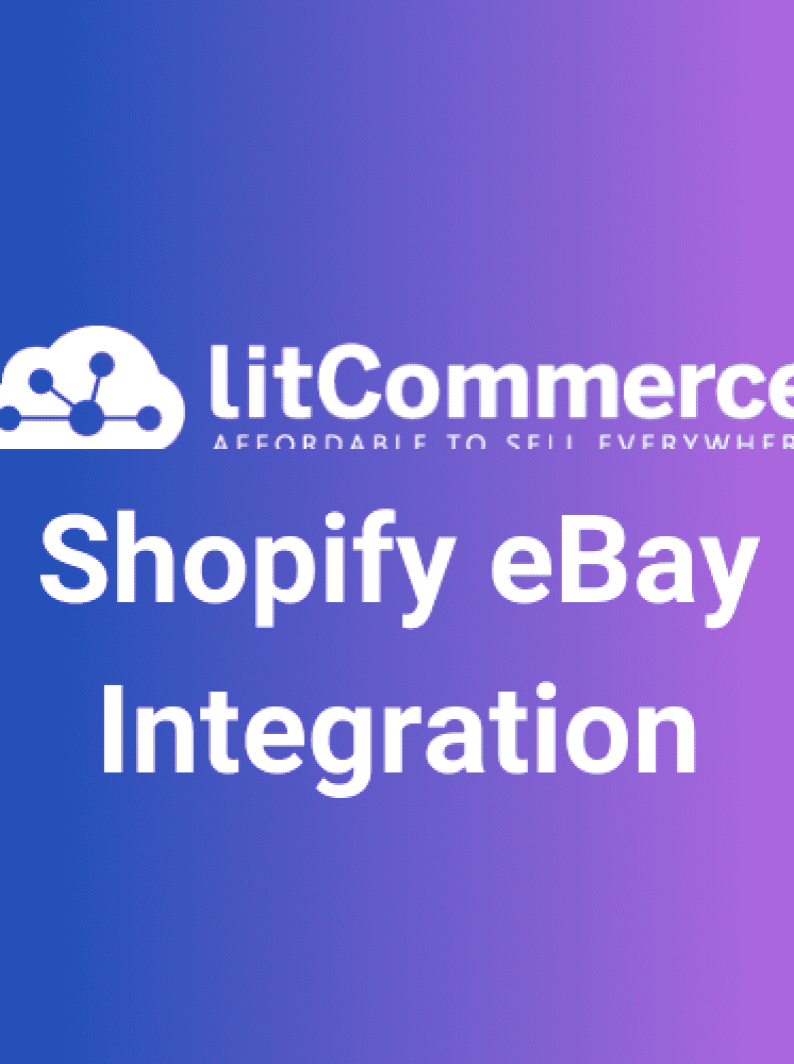 shopifyebayintegrationlitcommerce