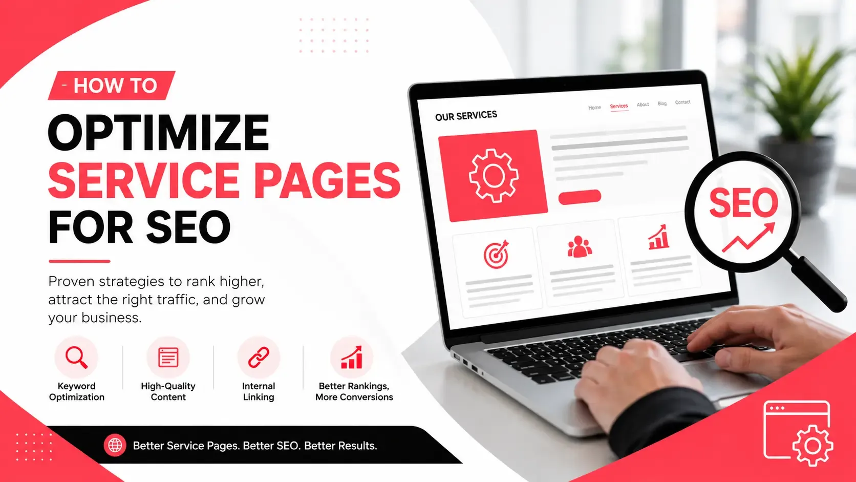How to Optimize Service Pages for SEO: Best Practices to Rank Higher