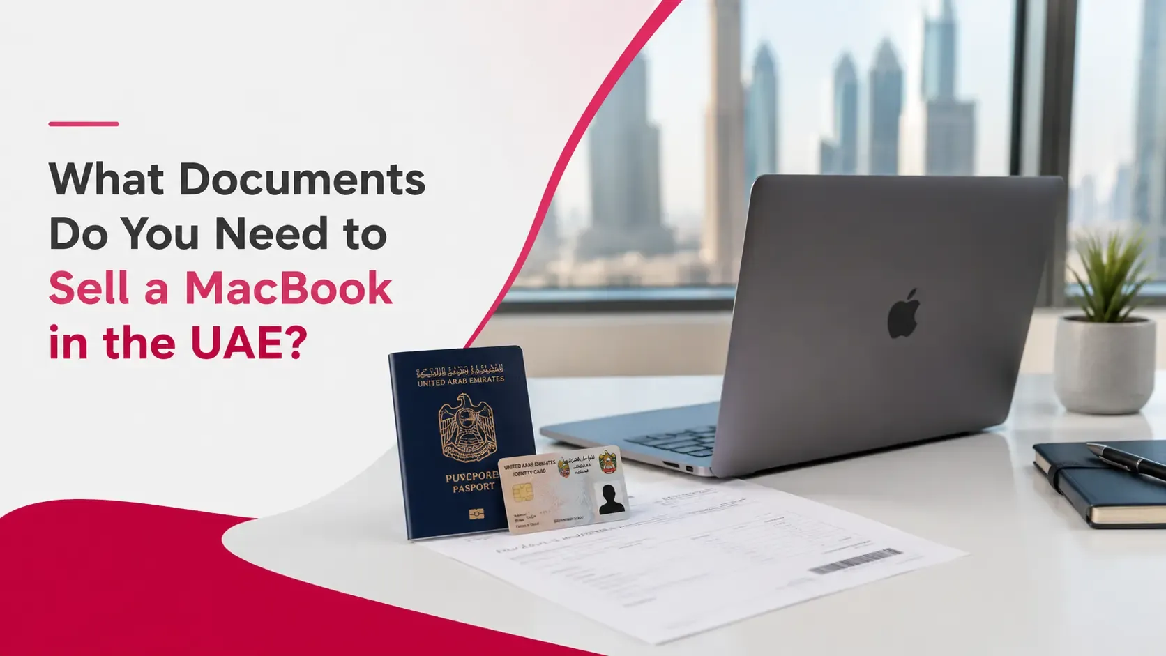 What Documents Do You Need to Sell a MacBook in the UAE?