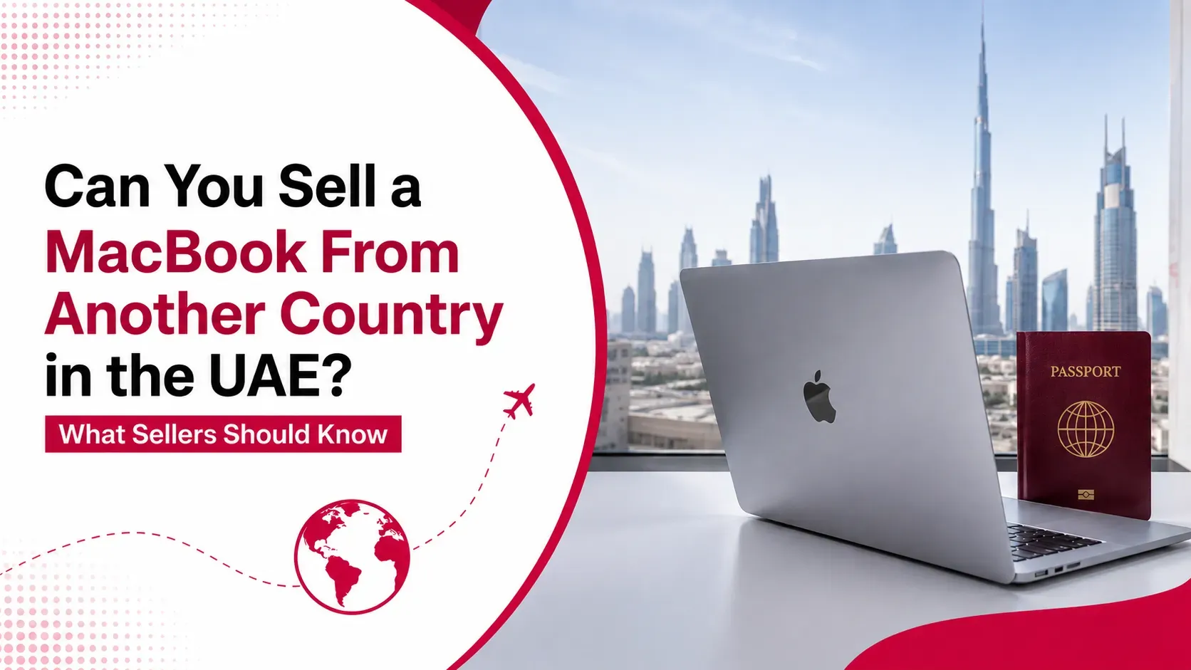 Can You Sell a MacBook From Another Country in the UAE? What Sellers Should Know