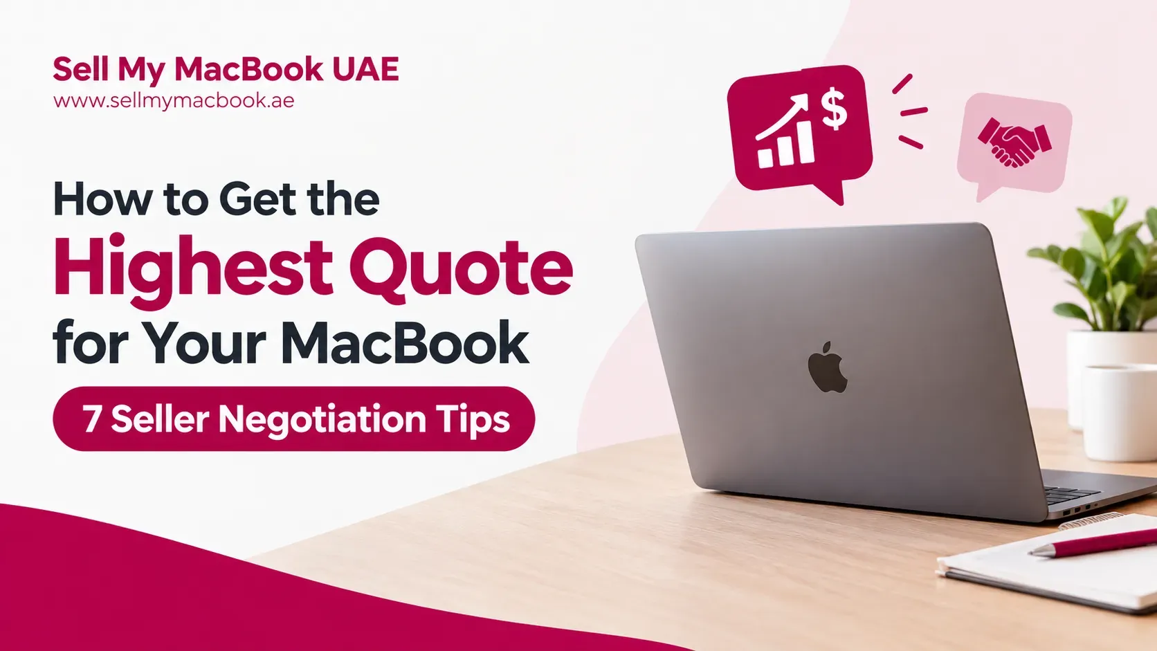 How to Get the Highest Quote for Your MacBook: 7 Seller Negotiation Tips
