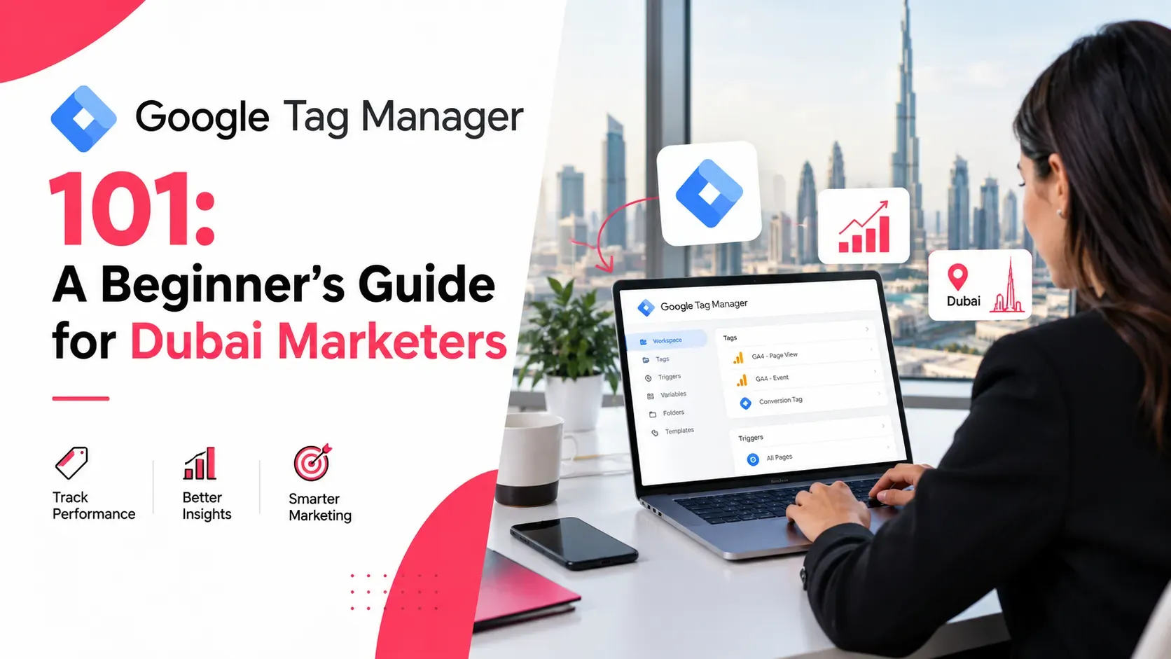 Google Tag Manager 101: A Beginner's Guide for Dubai Marketers