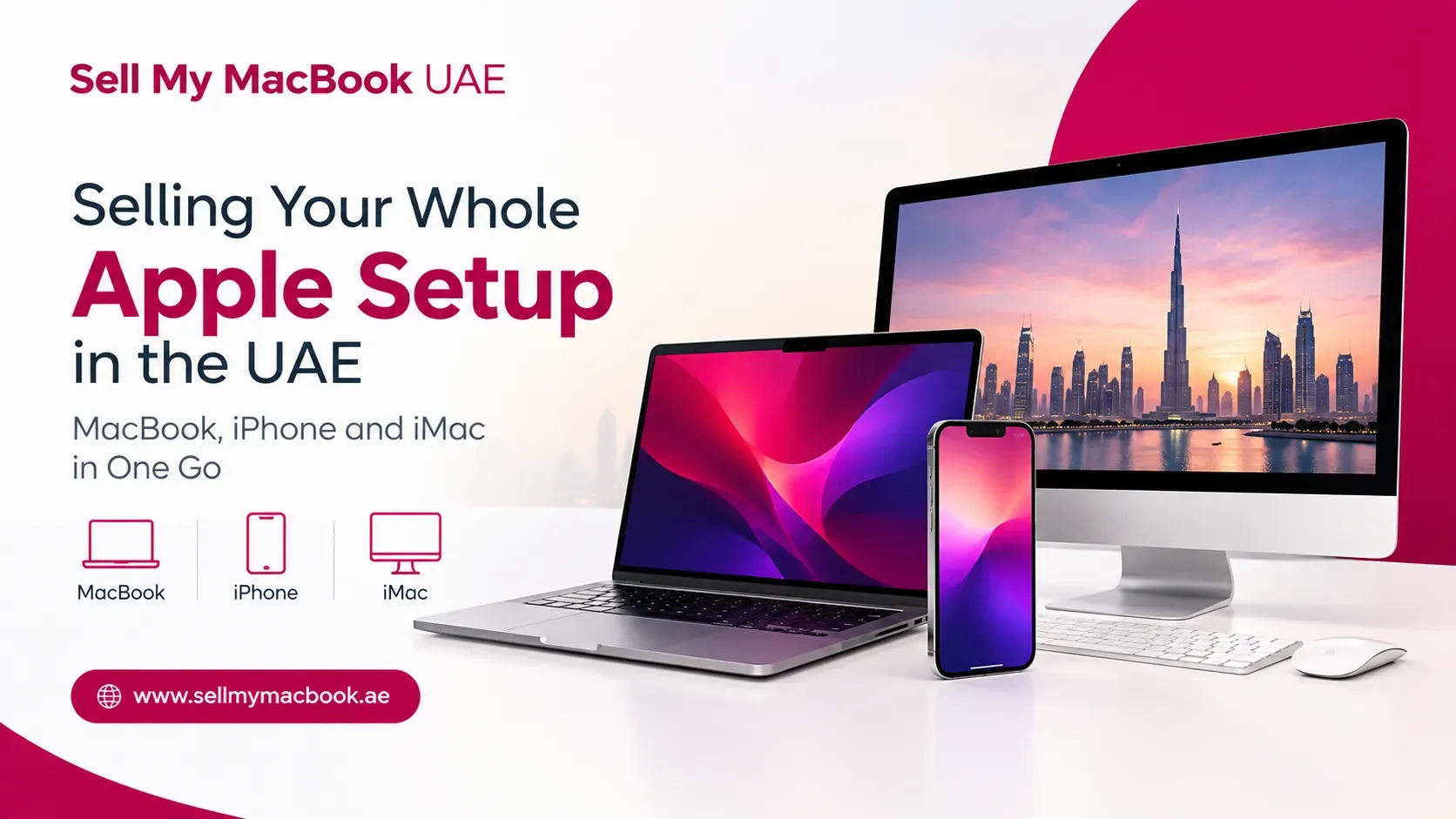 Selling Your Whole Apple Setup in the UAE: MacBook, iPhone, and iMac in One Go