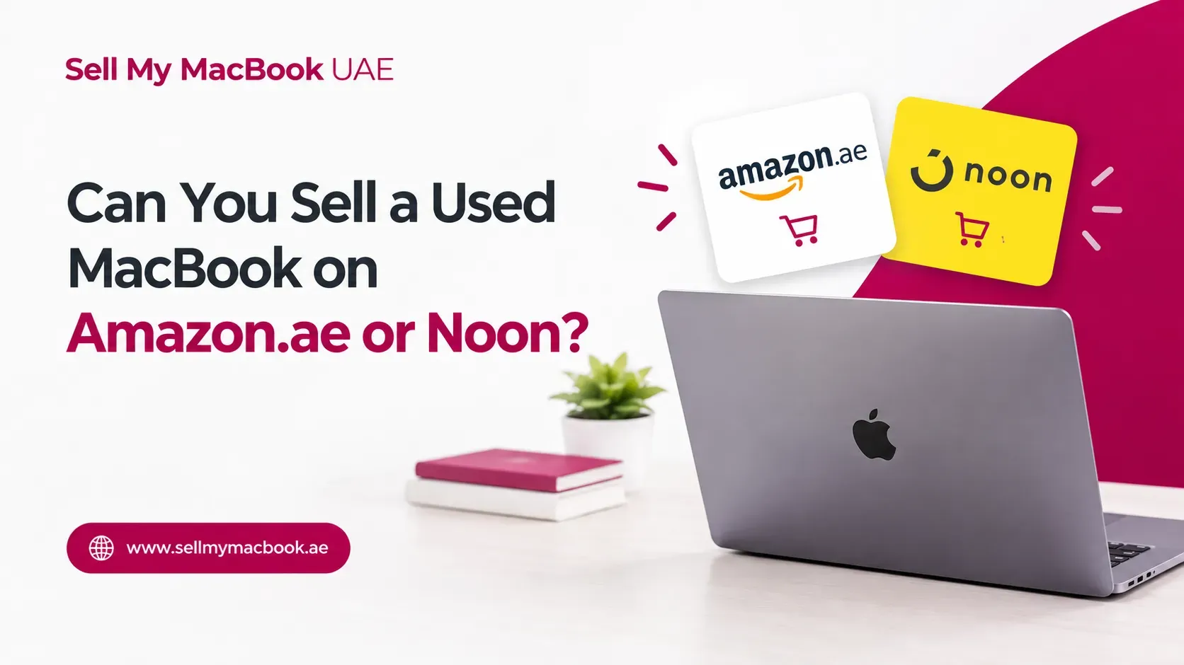 Can You Sell a Used MacBook on Amazon.ae or Noon?
