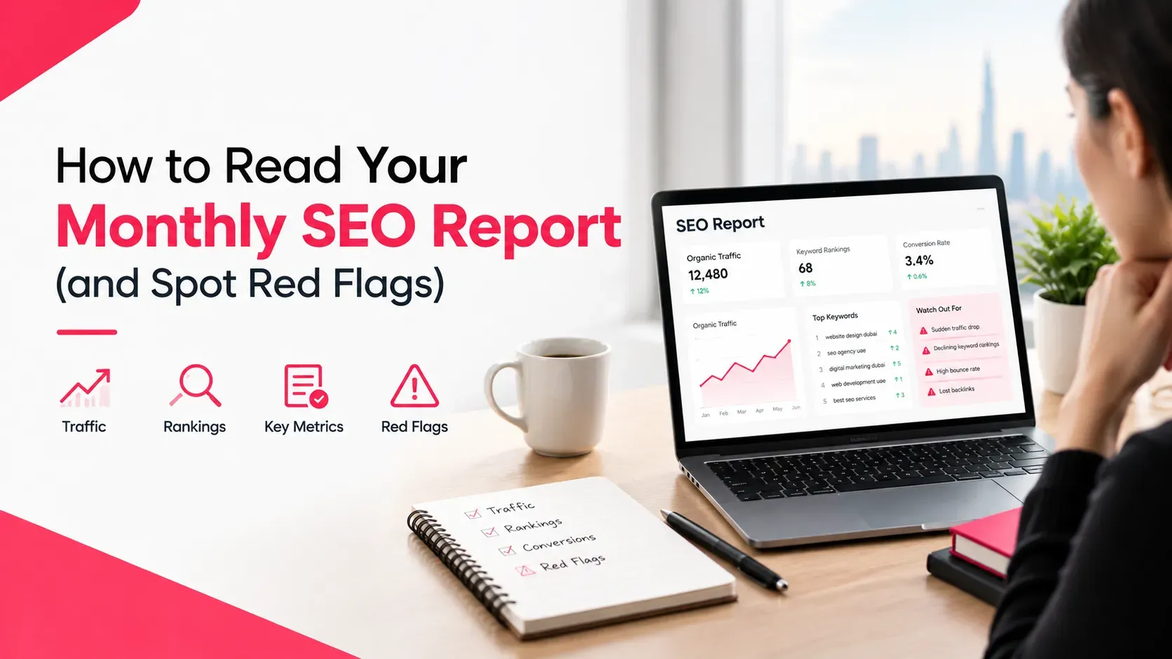 How to Read Your Monthly SEO Report (and Spot Red Flags)