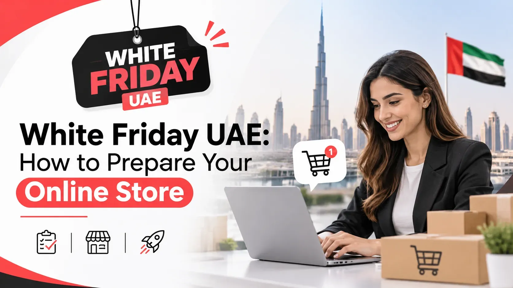 White Friday UAE: How to Prepare Your Online Store (2026 Guide)