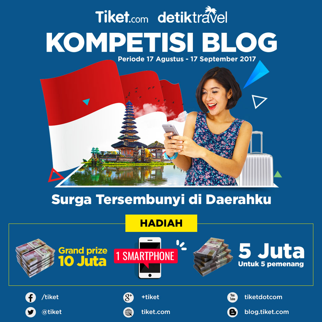 Tiket.com dan Detik Travel Kompetisi Blog