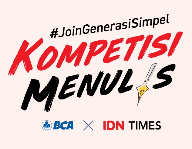 Kompetisi Menulis Join Generasi Simpel BCA x IDN Times