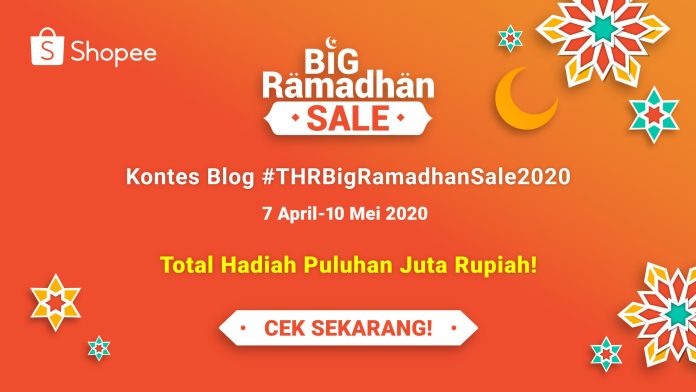 Kompetisi Blog Big Ramadhan Sale dari Shopee