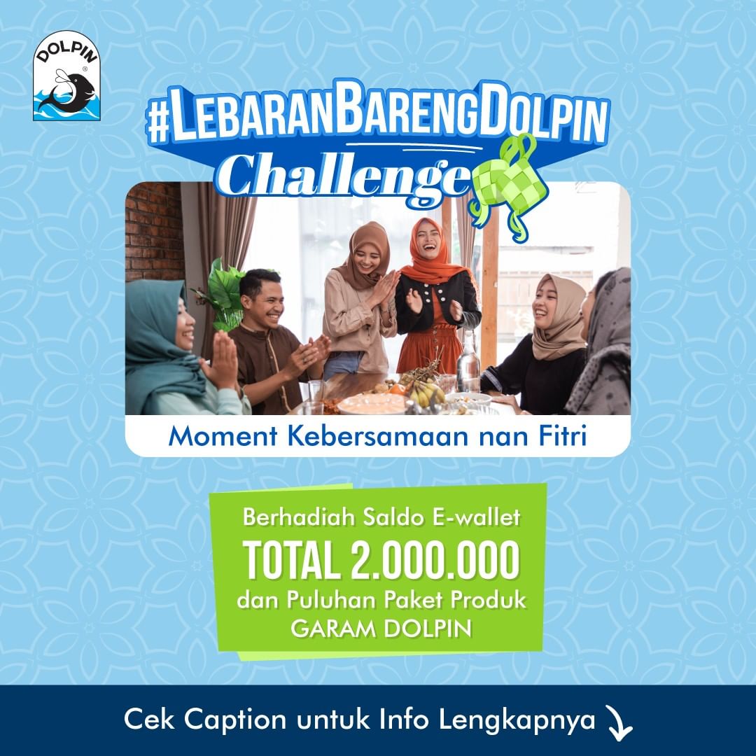 Challenge LebaranBarengDolpin Berhadiah E-Wallet 2 Juta Rupiah