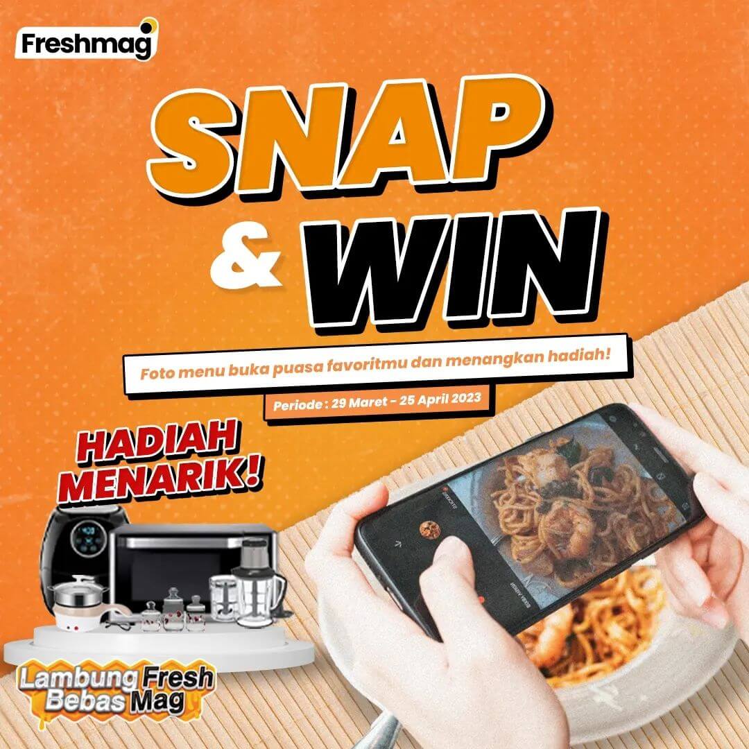 Foto Menu Buka Puasa Favoritmu dan Menangkan Hadiah dari Snap  Win dari Freshmag