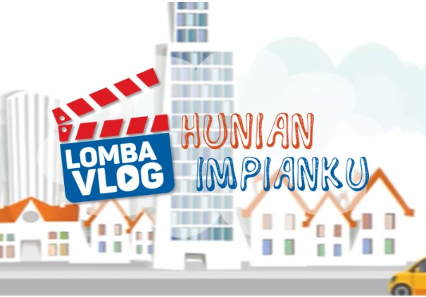 Lomba Vlog Hunian Impianku