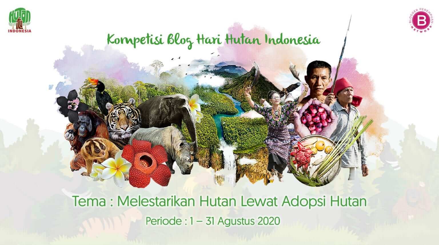 Kompetisi Blog Hari Hutan Indonesia