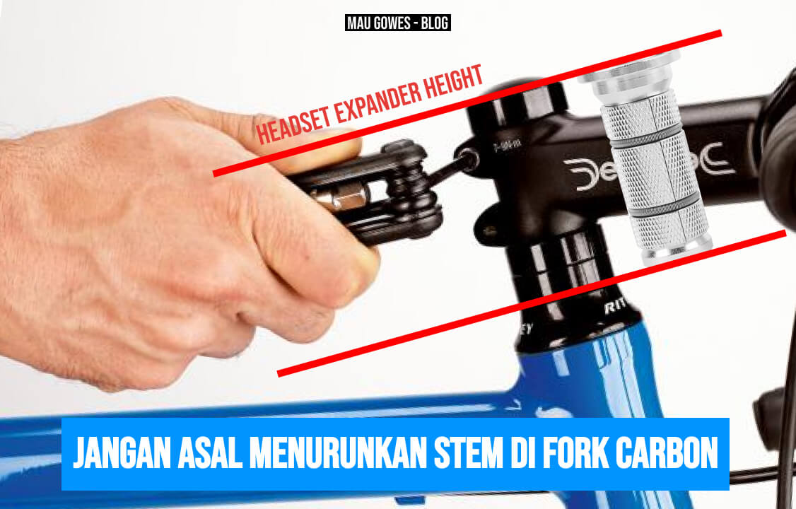 Jangan Asal Menurunkan Stem di Fork Carbon