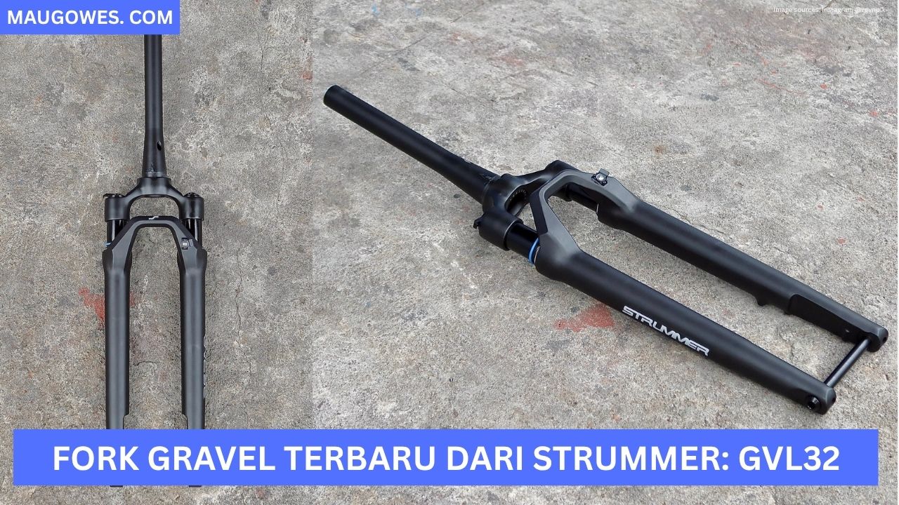 Fork Gravel Terbaru dari Strummer: GVL32