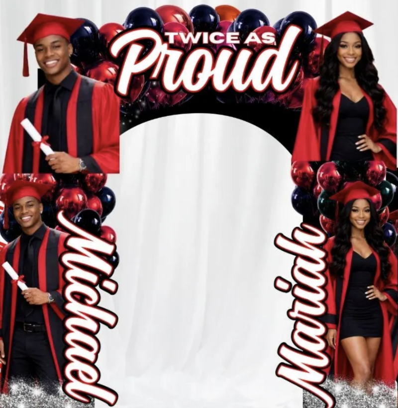 Twice As Proud Graduation Arch
