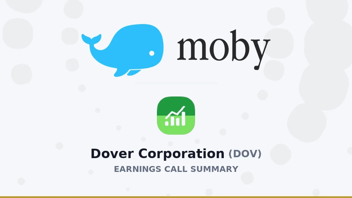Dover Corporation Q2 2026 Earnings Call Summary