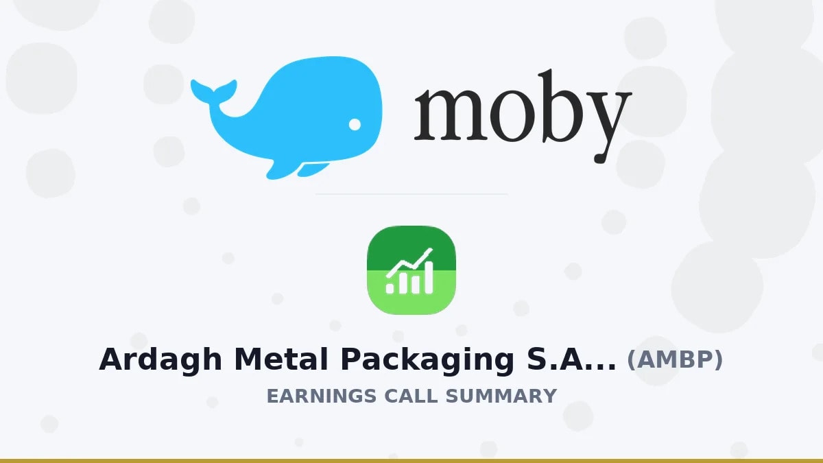 Ardagh Metal Packaging S.A. Q2 2026 Earnings Call Summary