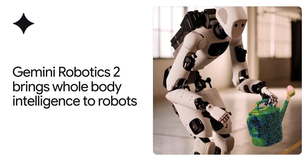 Gemini Robotics 2 brings whole body intelligence to robots