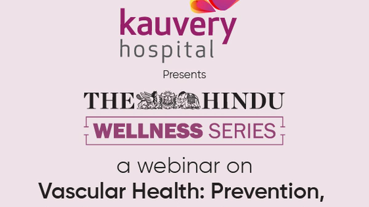 Kauvery Hospital, The Hindu to host webinar on vascular health