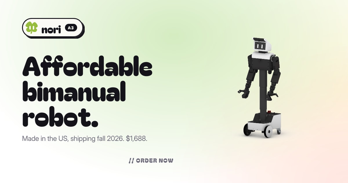 Launch HN: Nori Robotics (YC S26) – A low-cost humanoid robot for development