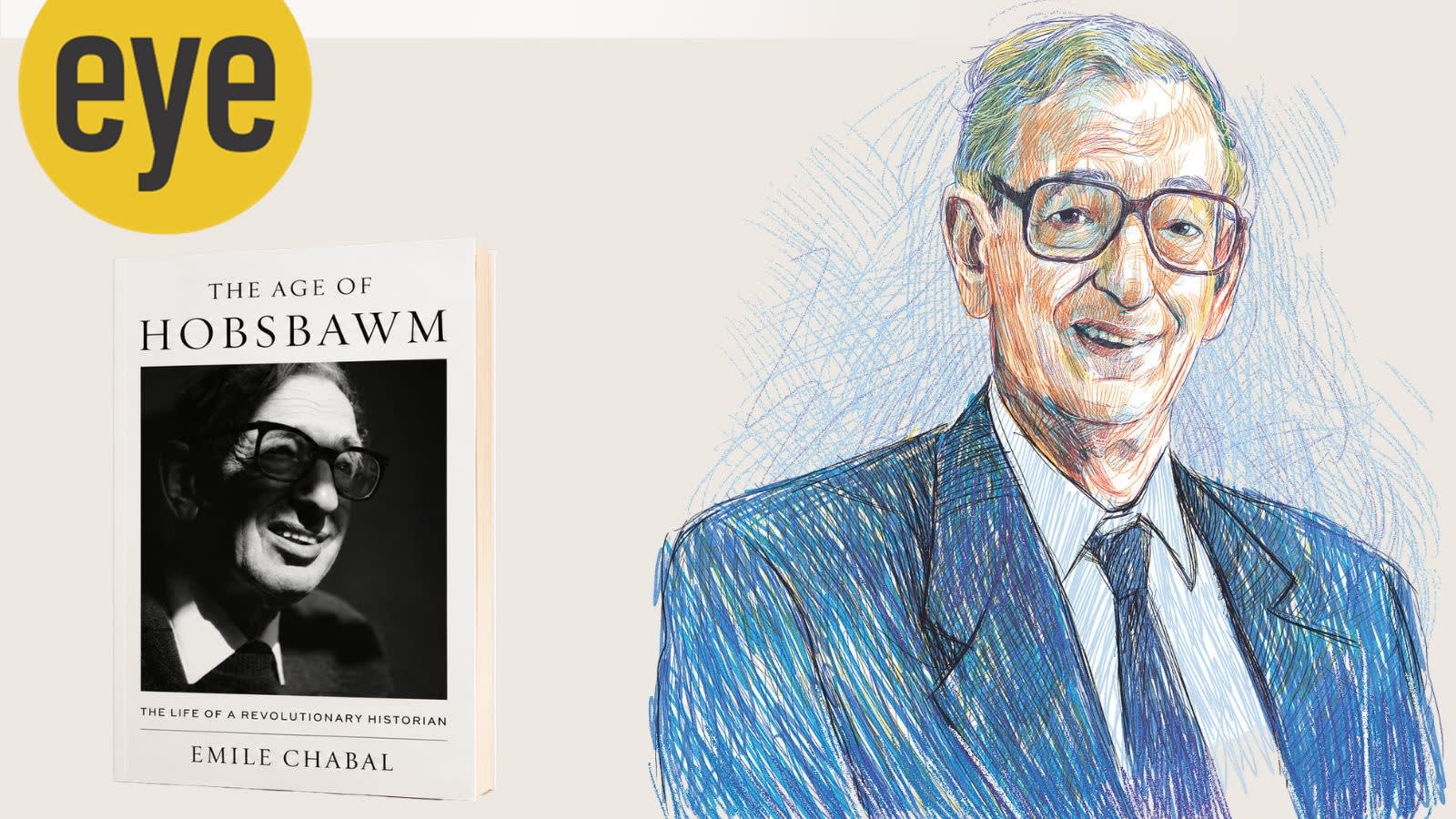 Eric Hobsbawn: The historian who defended communism, misread India and avoided the Holocaust