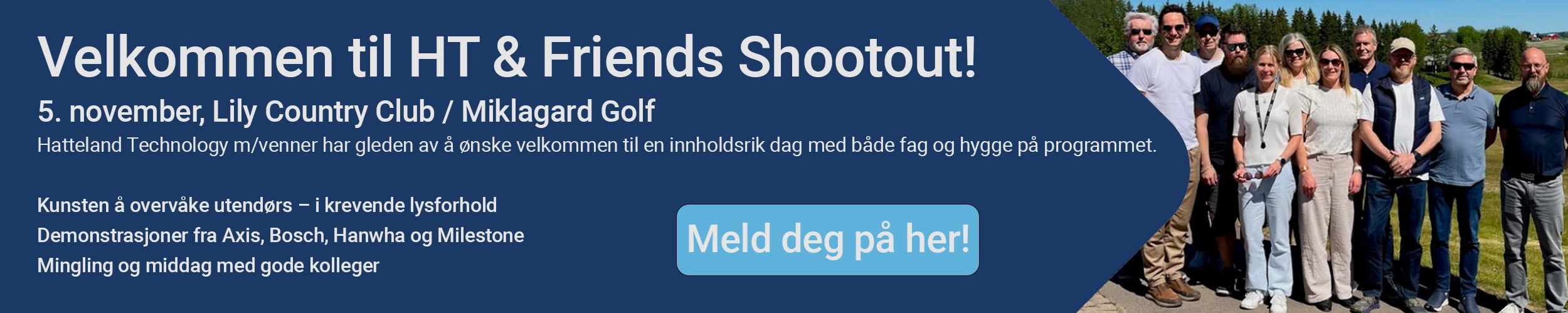 Velkommen til HT & Friends Shootout!