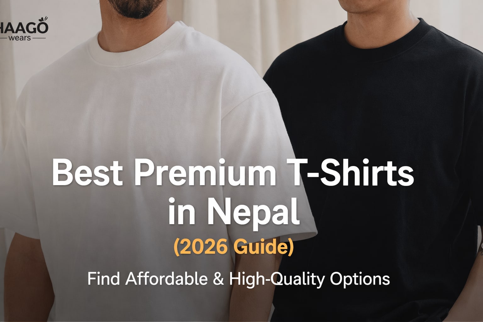 Best Premium T-Shirts in Nepal (2026 Guide)