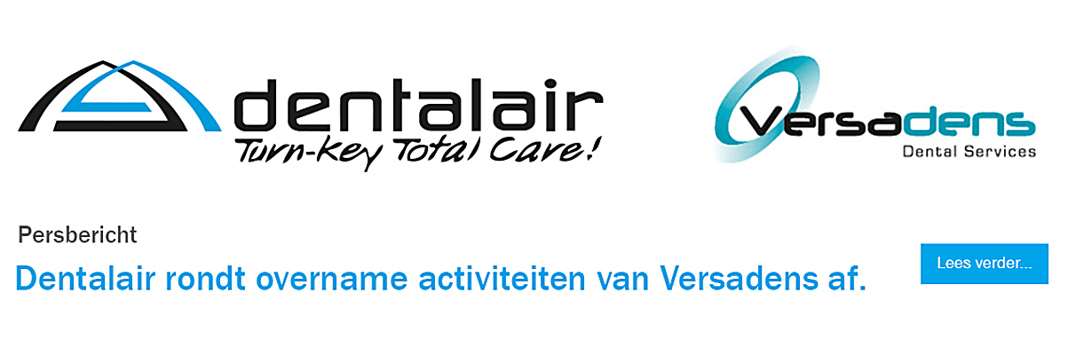 Dentalair Products Nederland B.V rondt overname activiteiten van Versadens af.