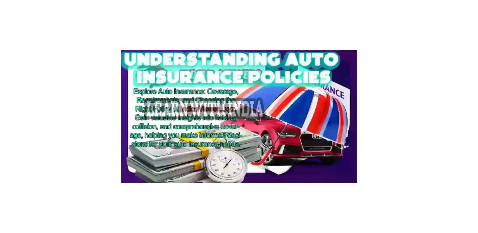 Understanding Auto Insurance