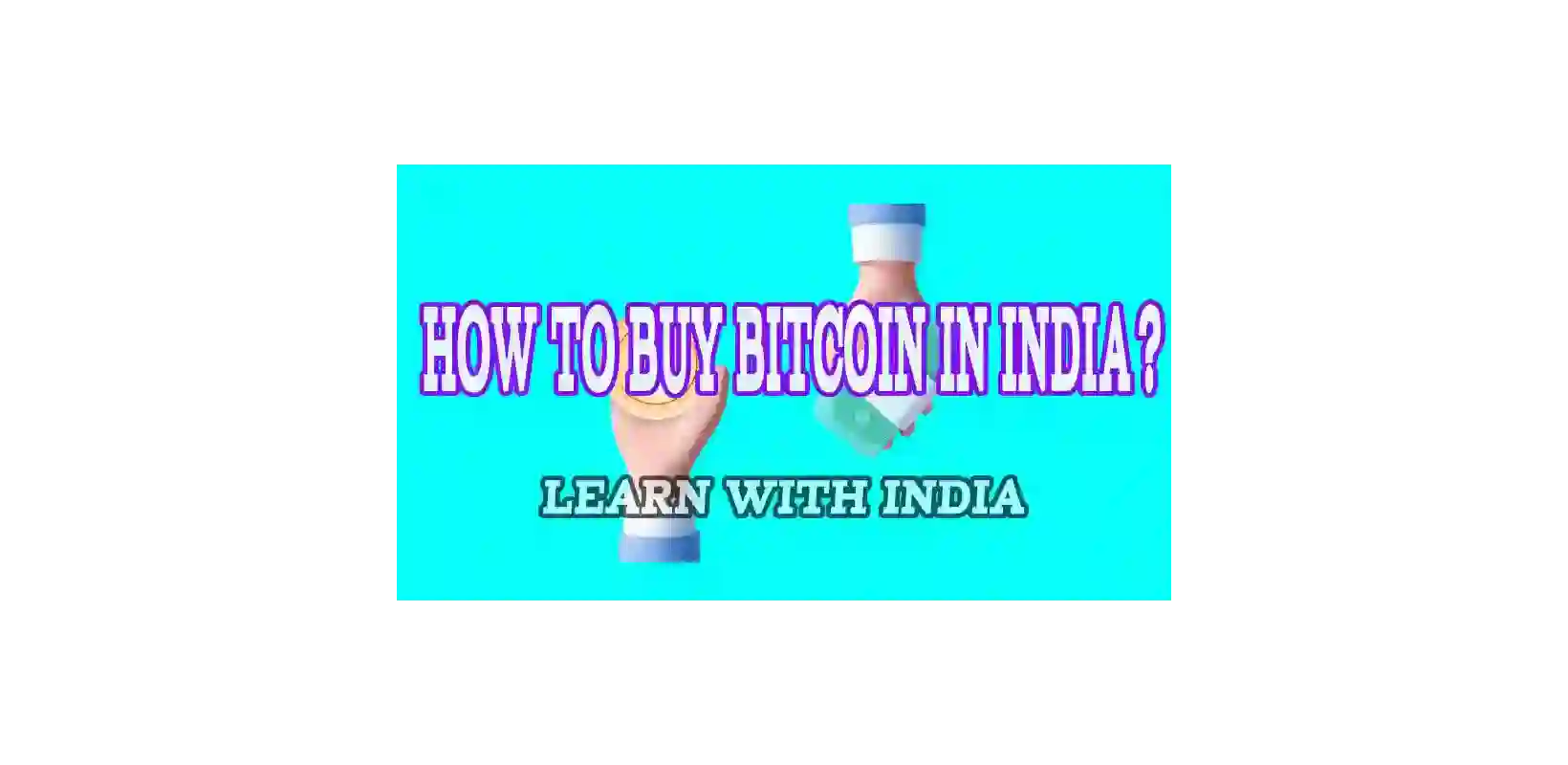 How to Buy Bitcoin in India?