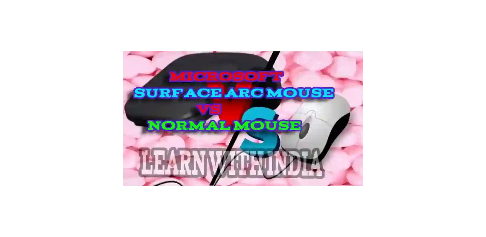 What's the difference between Microsoft Surface Arc Mouse and normal Mouse?