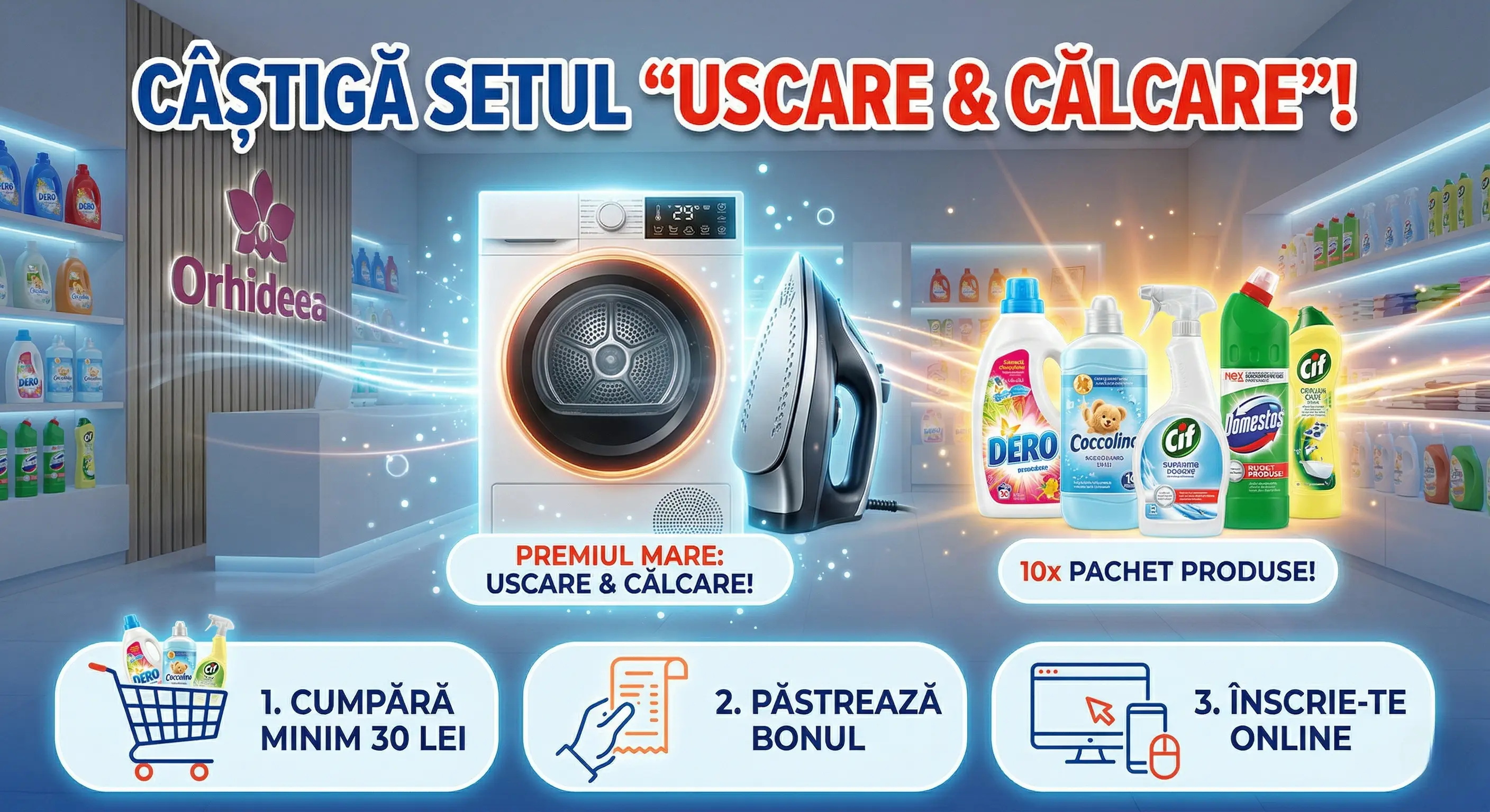 Concurs – Achiziționezi produse participante de min. 30 lei de la Orhideea – Câștigă premii ...