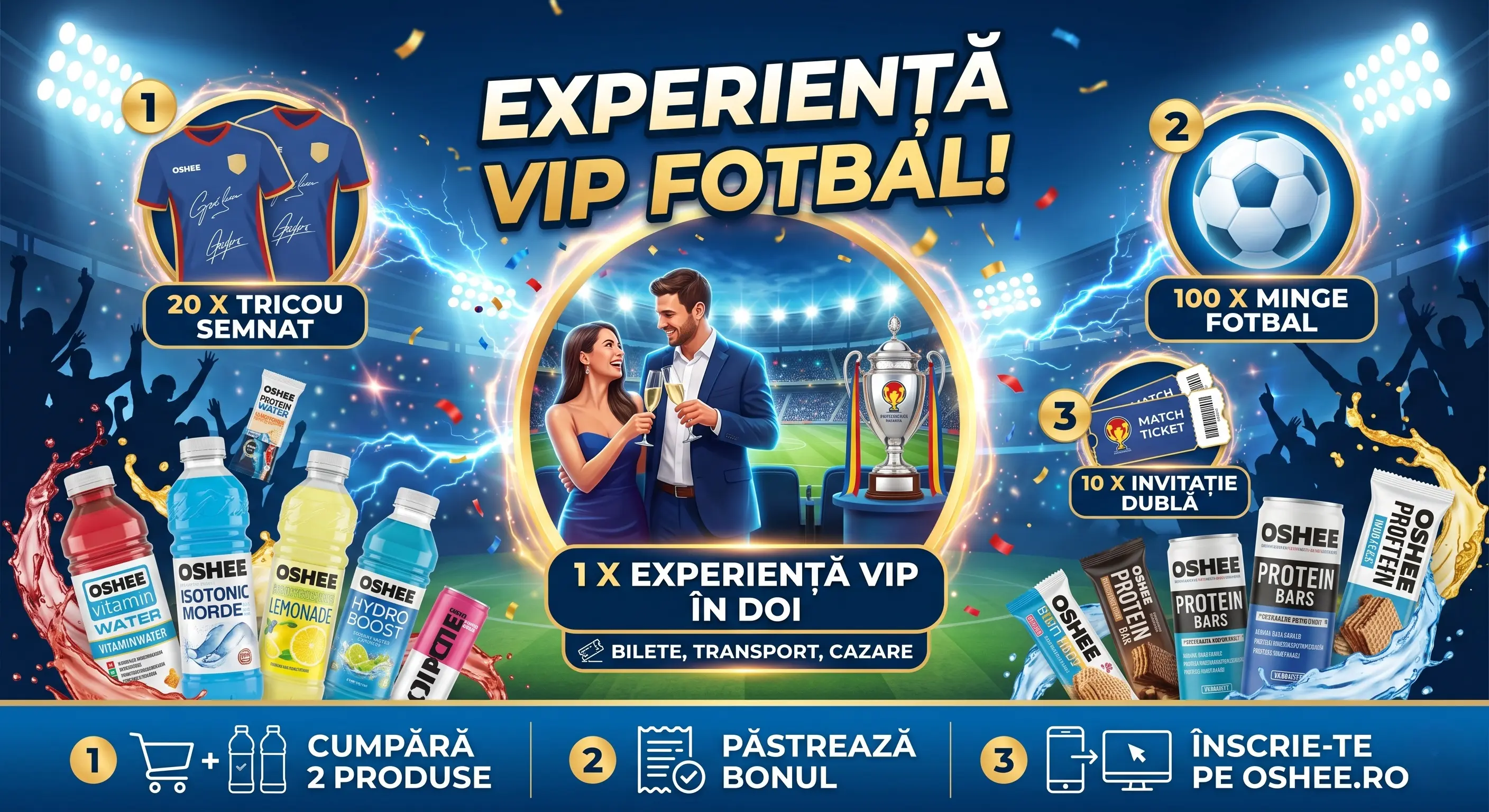 Concurs OSHEE: Experiență VIP Finala Cupei! Cumpără 2 produse (până pe 6 Mai) - Concursier